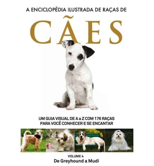 Livro A Enciclopédia Ilustrada de Raças de Cães - Volume 4