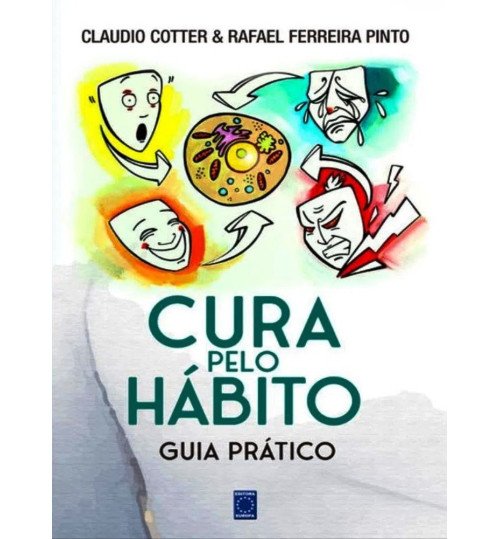 Livro Cura Pelo Hábito - Guia Prático
