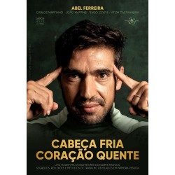 Livro Abel Ferreira: Cabeça Fria, Coração Quente