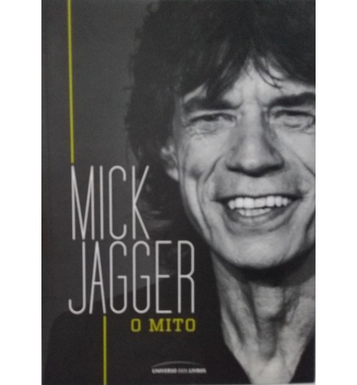 Livro Mick Jagger O Mito