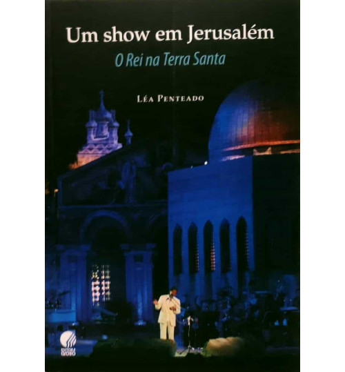 Livro Roberto Carlos - Um Show em Jerusalém