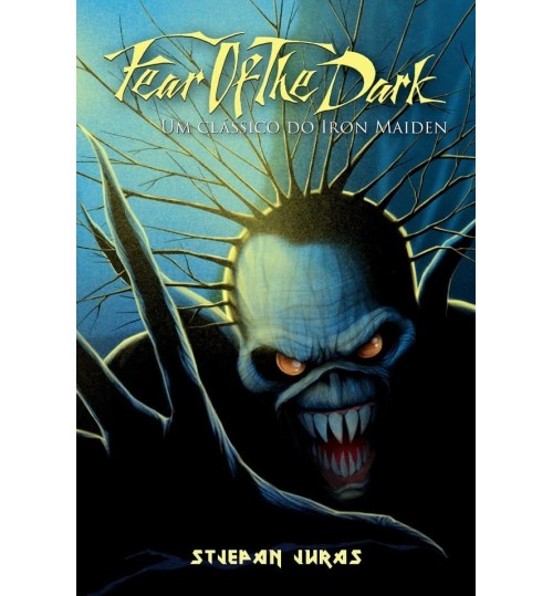 Livro Fear of The Dark - Um ClÃ¡ssico do Iron Maiden