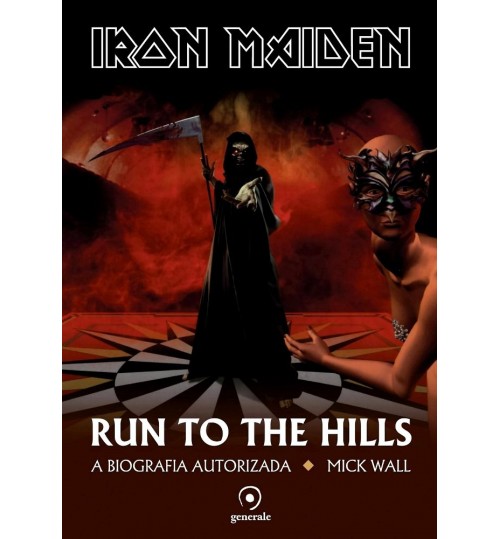 Livro Iron Maiden: Run to The Hills - A Biografia Autorizada