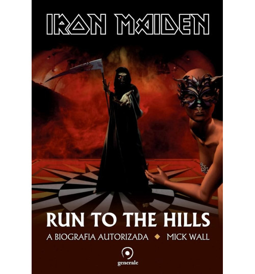 Livro Iron Maiden: Run to The Hills - A Biografia Autorizada