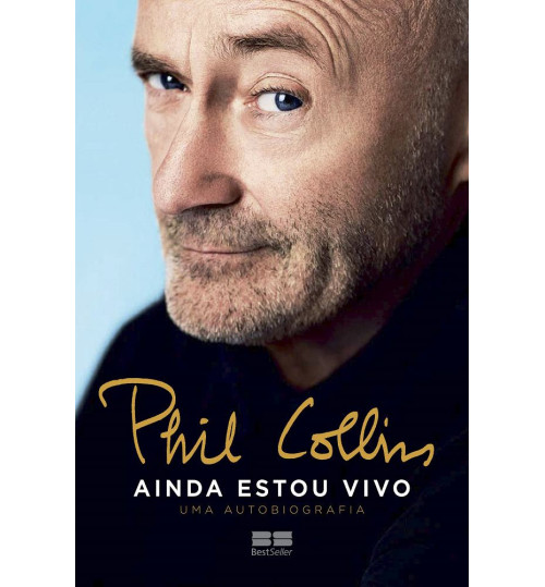 Livro Phil Collins Ainda estou vivo – Uma autobiografia