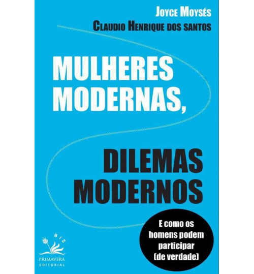 Livro Mulheres Modernas, Dilemas Modernos