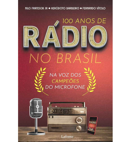 Livro 100 anos de Rádio no Brasil