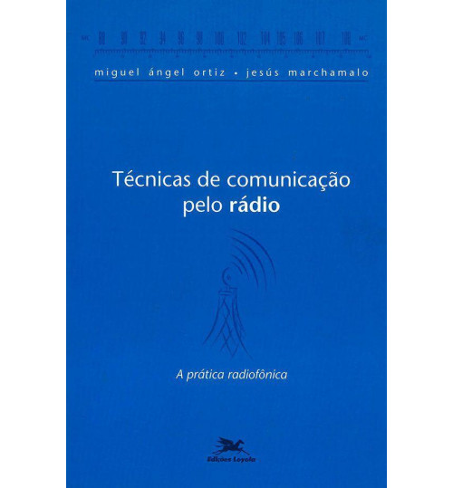 Livro Técnicas de Comunicação pelo Rádio