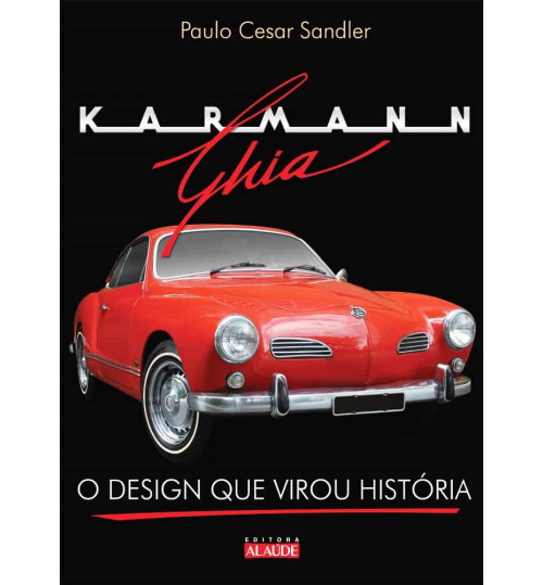Livro Karmann Ghia - O Design que Virou História