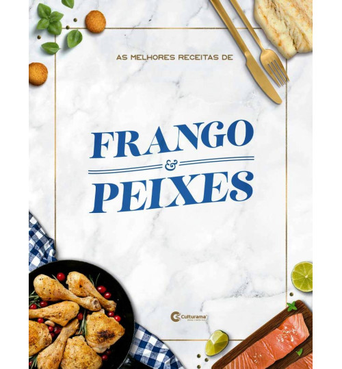Livro As Melhores Receitas de Frango e Peixes
