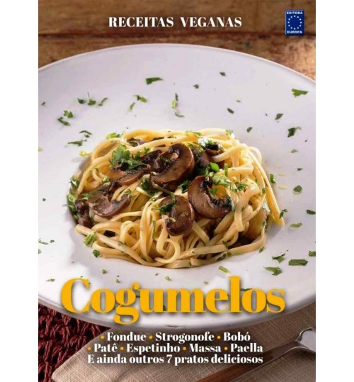Livro Receitas Veganas - Cogumelos