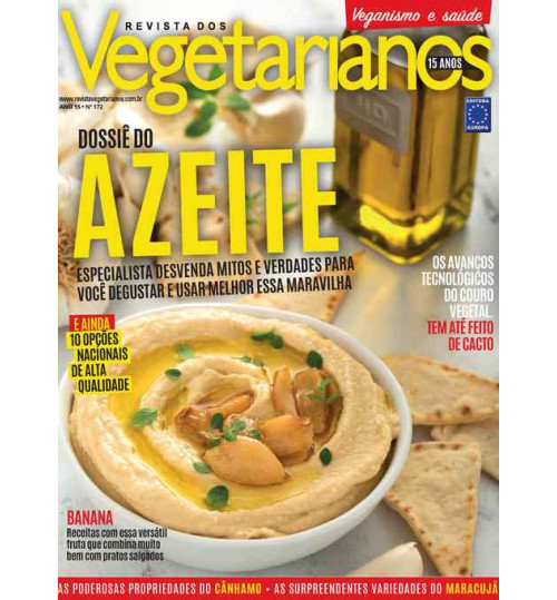 Revista dos Vegetarianos - Dossiê do Azeite N° 172