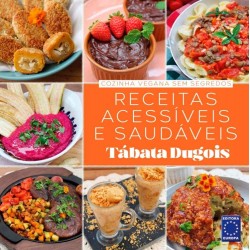 Livro Cozinha Vegana Sem Segredos - Receitas Acessíveis e Saudáveis: Tábata Dugois