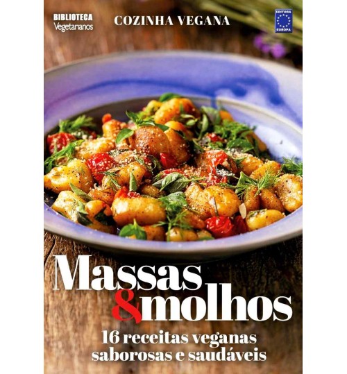 Livro Cozinha Vegana - Massas e Molhos