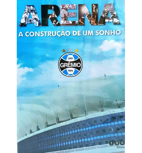DVD Arena A Construção de um Sonho Grêmio