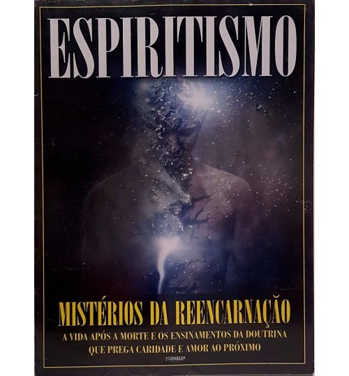 Revista Espiritismo MistÃ©rios da ReencarnaÃ§Ã£o