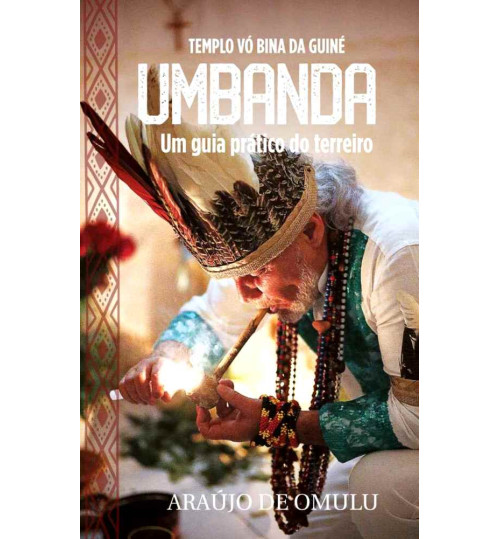 Livro Umbanda - Um Guia Prático do Terreiro