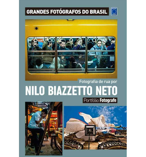 Livro Portfólio Fotografe - Fotografia de Rua por Nilo Biazzetto