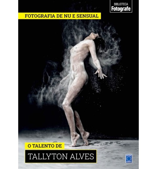 Livro Coleção Fotografia de Nu e Sensual - O talento de Tallyton Alves