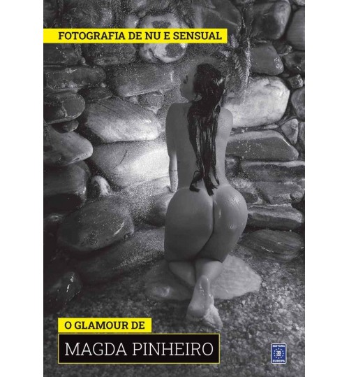 Livro Fotografia de Nu e Sensual - O Glamour de Magda Pinheiro