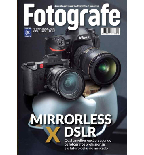 Livro Fotografe Melhor Mirrorles x DSLR N° 301