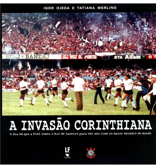 Livro Corinthians A InvasÃ£o Corinthiana