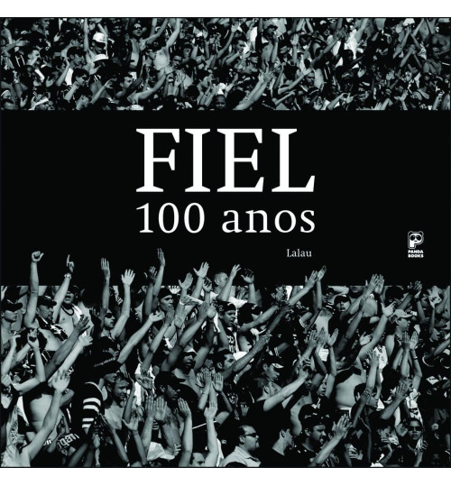 Livro Corinthians - Fiel 100 Anos
