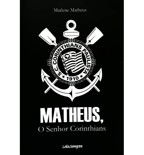 Livro Matheus, o Senhor Corinthians