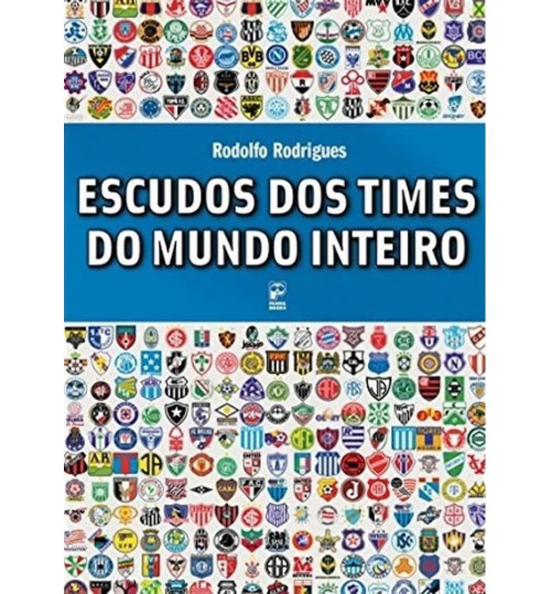 Livro Escudos dos Times do Mundo Inteiro