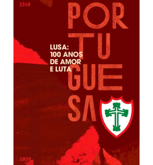 Livro Portuguesa - Lusa: 100 Anos de Amor e Luta