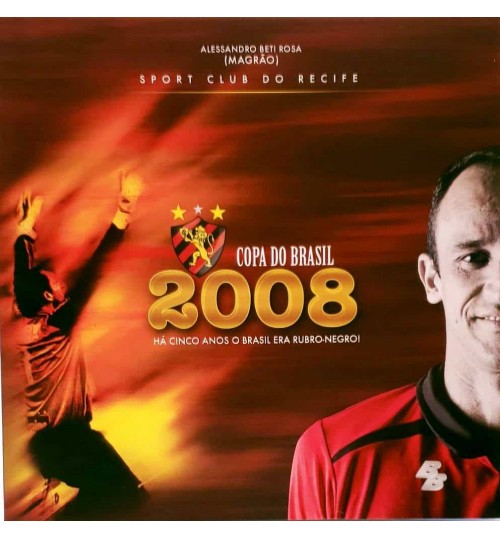 Livro Copa do Brasil 2008 - Há Cinco Anos o Brasil era Rubro Negro - Sport Recife