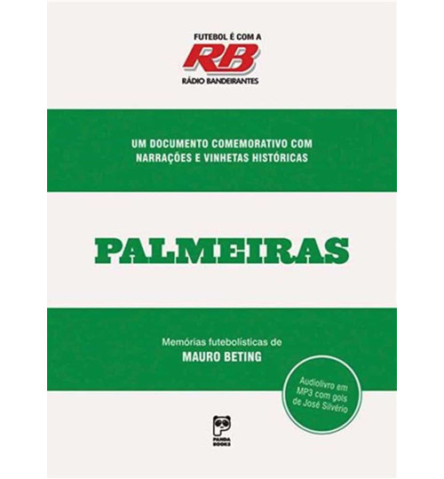 Audiolivro Futebol é com a Rádio Bandeirantes Palmeiras