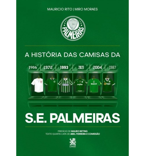 Livro A HistÃ³ria das Camisas da S.E. Palmeiras - Capa Dura