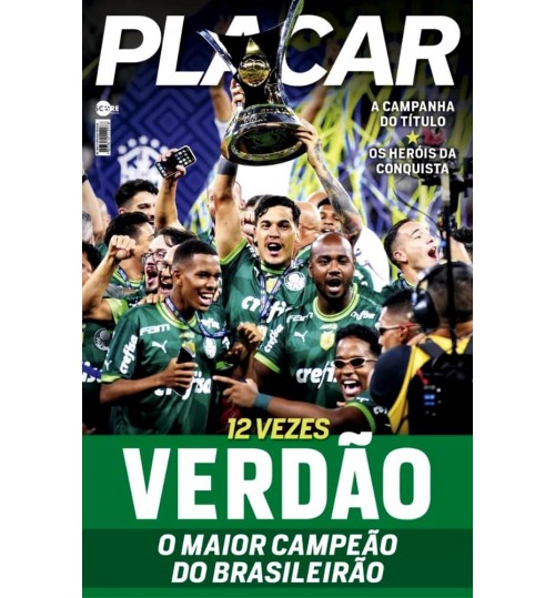 Revista PÃ´ster Placar Palmeiras - 12 Vezes VerdÃ£o: O Maior CampeÃ£o do BrasileirÃ£o 2023