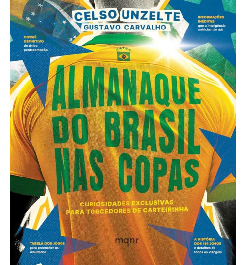 Livro Almanaque do Brasil nas Copas: Curiosidades Exclusivas Para Torcedores de Carteirinha