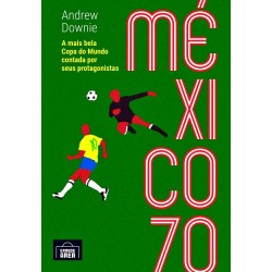 Livro México 70 - A Mais Bela Copa do Mundo