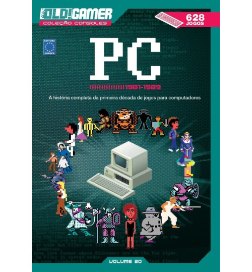 Livro Dossiê OLD!Gamer Volume 20: PC Parte 1 - 1981- 1989