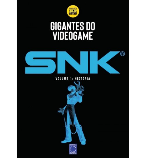 Livro ColeÃ§Ã£o Gigantes do Videogame: SNK Volume 1 - HistÃ³ria