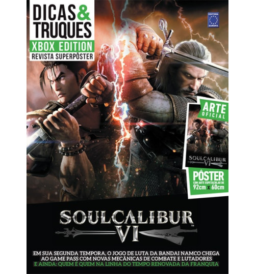 Revista Superpôster Dicas & Truques Xbox - Soulcalibur VI
