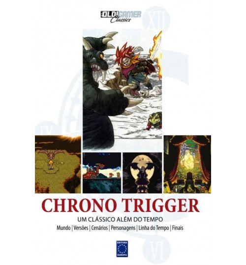 Livro ColeÃ§Ã£o OLD!Gamer Classics: Chrono Trigger - Um ClÃ¡ssico AlÃ©m do Tempo
