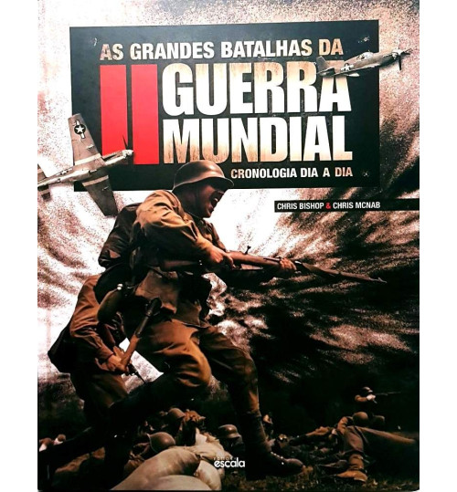 Livro As Grandes Batalhas II Guerra Mundial