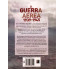 Livro Guerra Aérea 1939 -1945 - O Papel da Aviação na Segunda Guerra Mundial