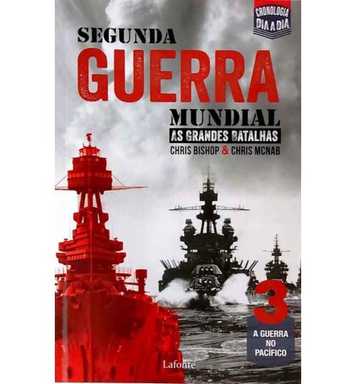 Livro Segunda Guerra Mundial: As Grandes Batalhas - Volume 3
