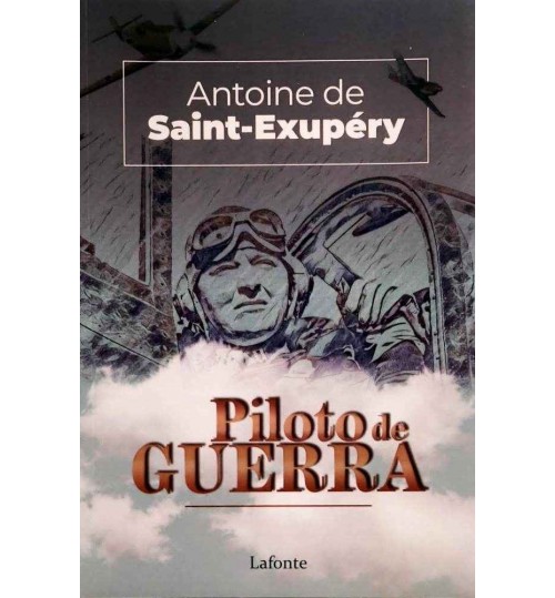 Livro Piloto de Guerra - Antoine de Saint-ExupÃ©ry