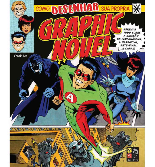 Livro Como Desenhar Sua Própria Graphic Novel