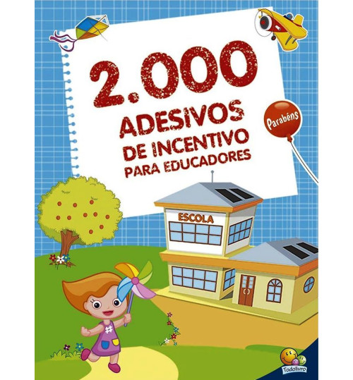 Livro 2000 Adesivos de Incentivo para Educadores