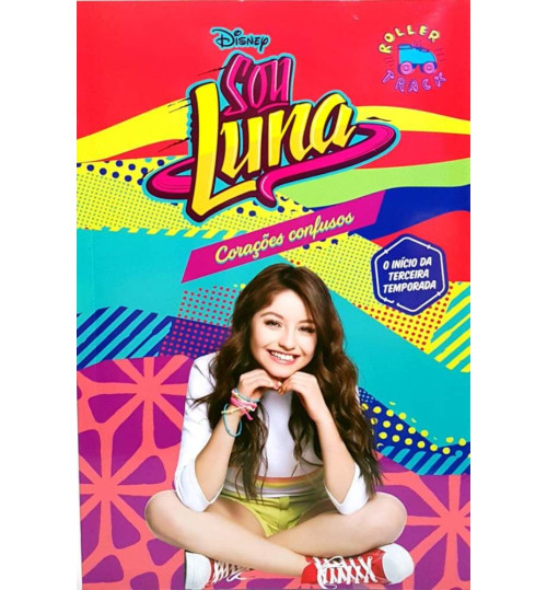 Livro Sou Luna Corações Confusos