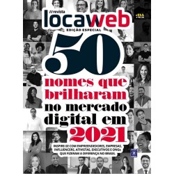 Revista Locaweb - 50 Nomes que Brilharam no Mercado Digital em 2021 N° 115