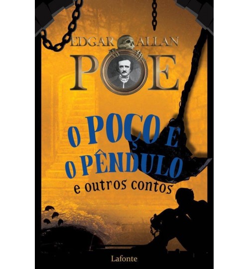 Livro O Poço e o Pêndulo e Outros Contos - Edgar Allan Poe