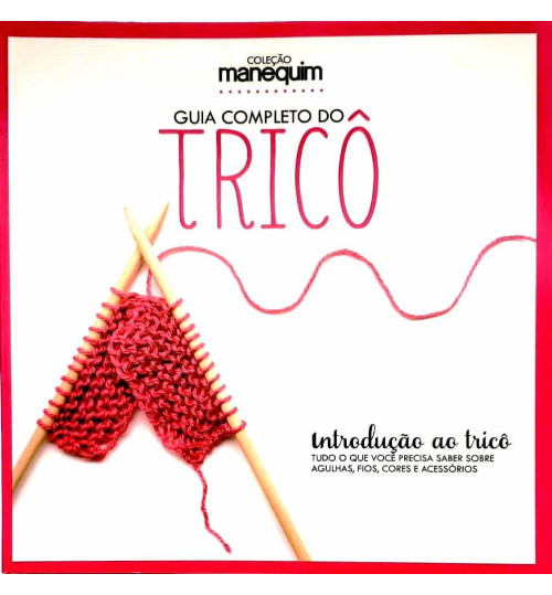 Livro Guia Completo do Tricô - Introdução ao Tricô